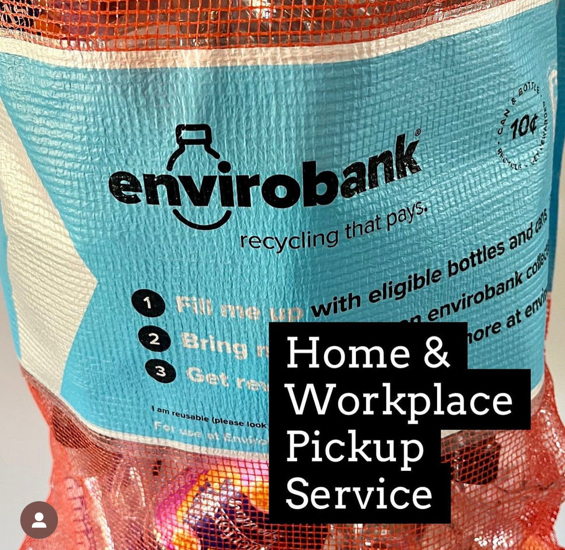 I’m in love with Envirobank’s Home & Workplace Pickup Service 🙌