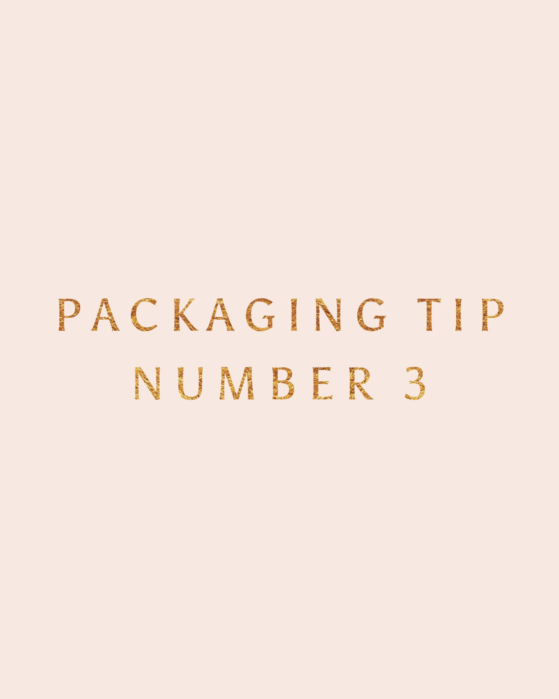 Packaging Tip Number 3 // Look for Products in Eco-Friendly Packaging