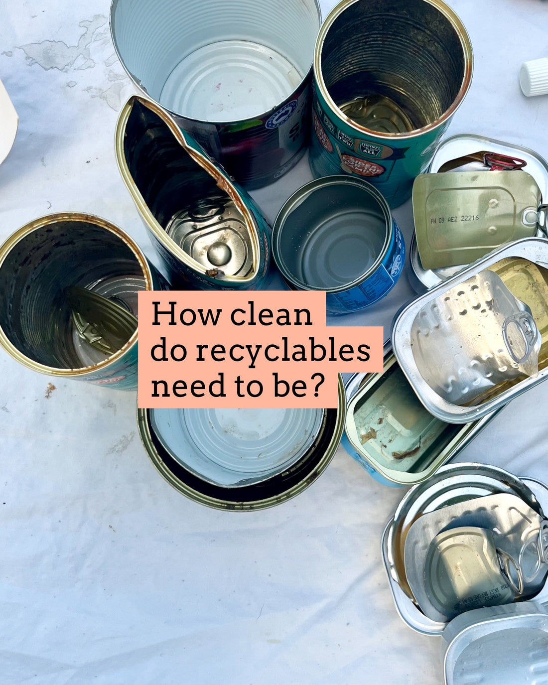 How clean do recyclables need to be?